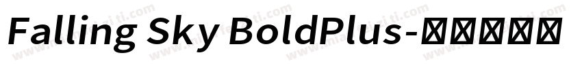 Falling Sky BoldPlus字体转换